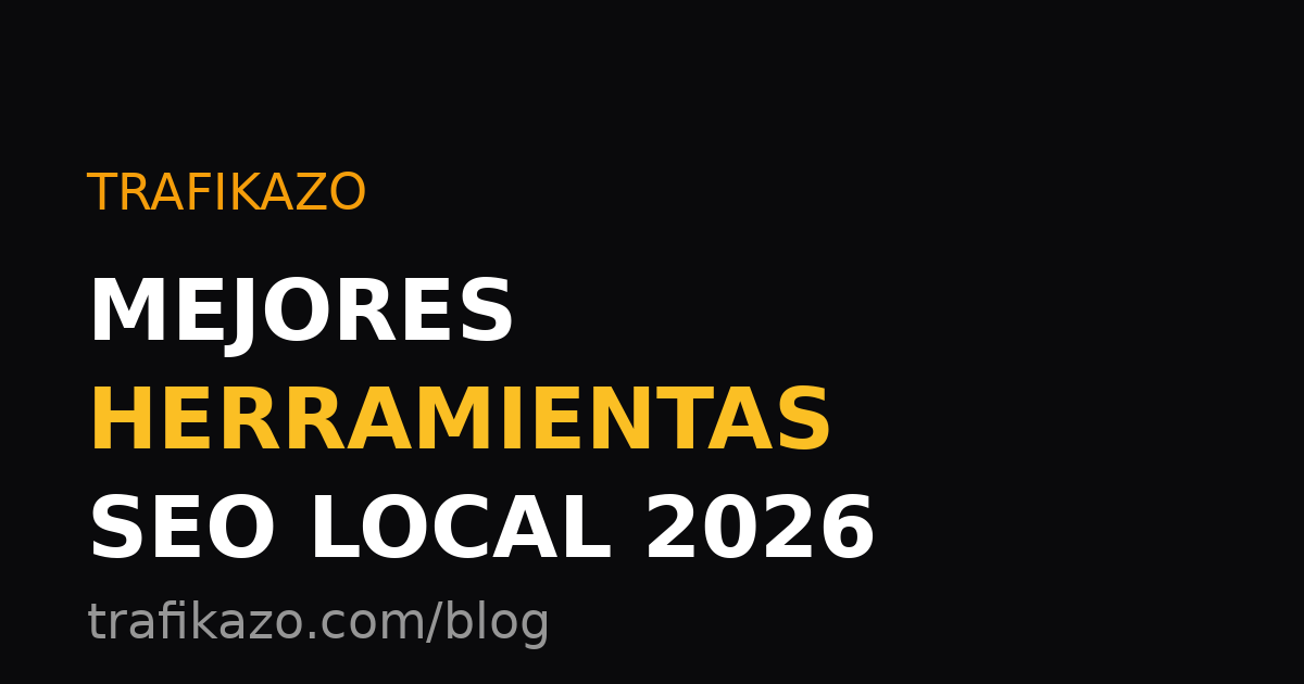 Las mejores herramientas de SEO local en 2026 (las que uso, las que no, y por qué)
